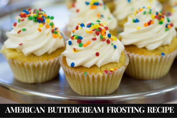 American Buttercream Frosting Recipe