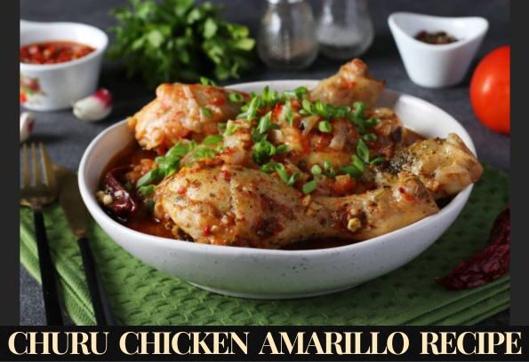 Churu Chicken Amarillo Recipe