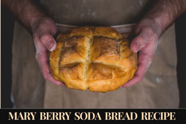 Mary Berry Soda Bread Recipe