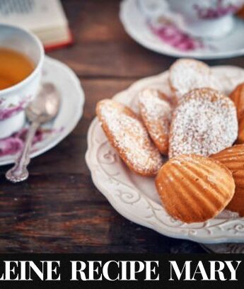 Madeleine Recipe Mary Berry